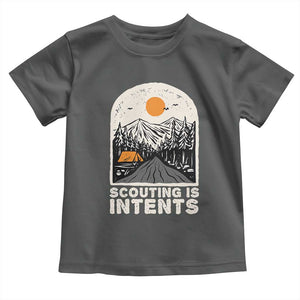 Funny Scout Camping Toddler T Shirt Scouting Is Intents Hiking Camper Outdoors Adventure TS02 Dark Heather Print Your Wear