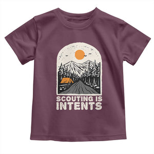 Funny Scout Camping Toddler T Shirt Scouting Is Intents Hiking Camper Outdoors Adventure TS02 Maroon Print Your Wear