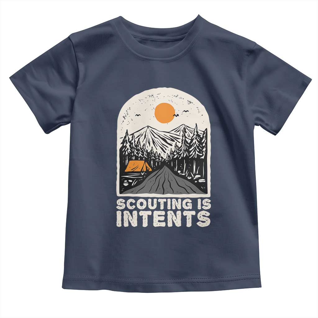 Funny Scout Camping Toddler T Shirt Scouting Is Intents Hiking Camper Outdoors Adventure TS02 Navy Print Your Wear