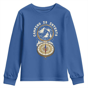 Funny Scout Camping Youth Sweatshirt Camper Is Intents Compass Hiking Outdoors Adventure TS02 Royal Blue Print Your Wear