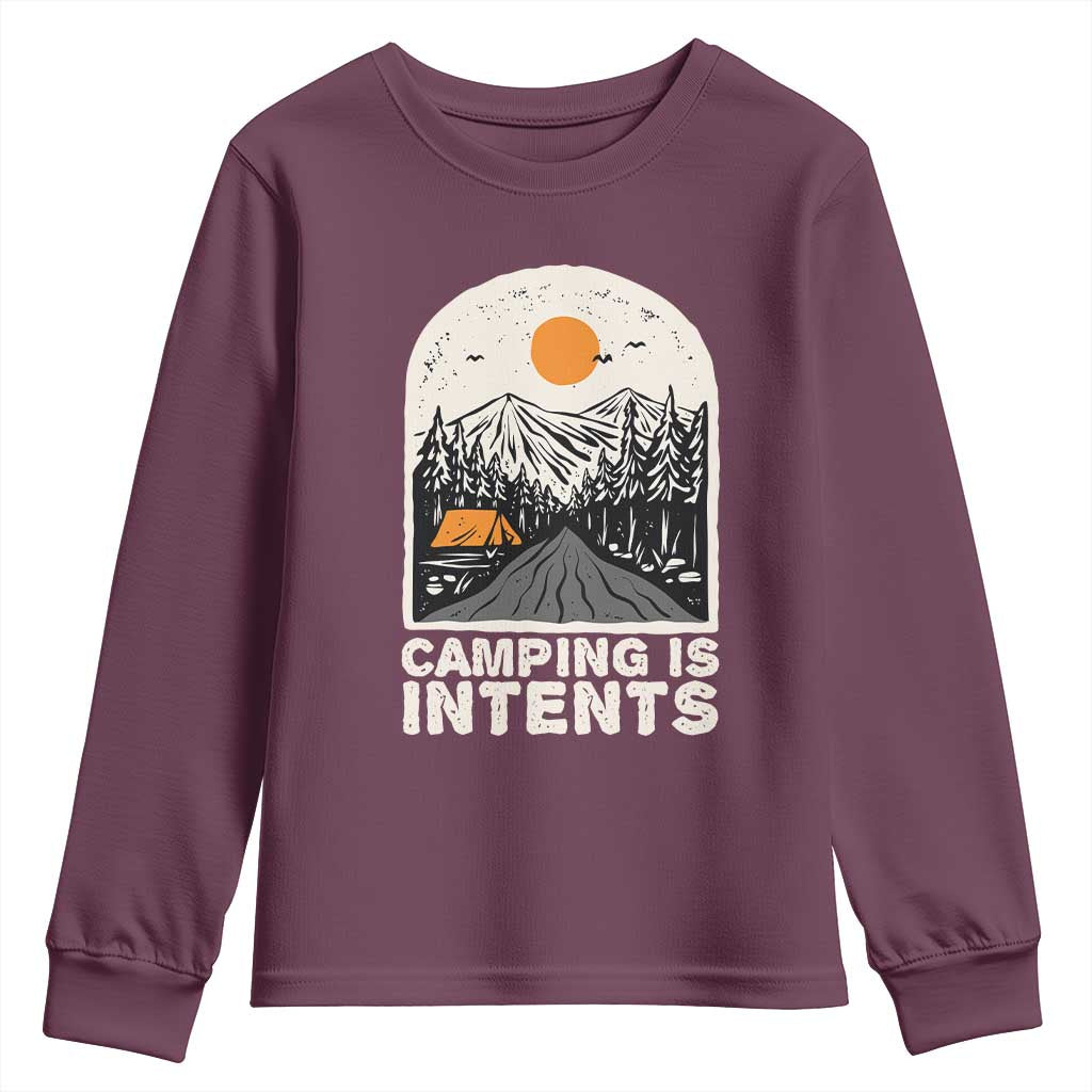 Funny Scout Camping Youth Sweatshirt Camping Is Intents Hiking Outdoors Adventure TS02 Maroon Print Your Wear