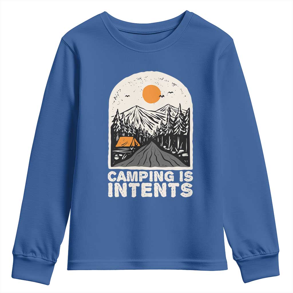 Funny Scout Camping Youth Sweatshirt Camping Is Intents Hiking Outdoors Adventure TS02 Royal Blue Print Your Wear