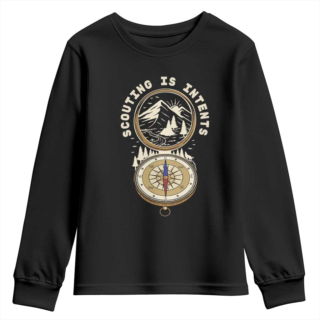 Funny Scout Camping Youth Sweatshirt Scouting Is Intents Compass Camper Hiking Outdoors Adventure TS02 Black Print Your Wear