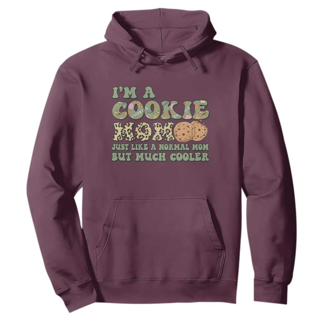Funny Scout Girl Mom Hoodie I'm A Cookie Mom Cookie Dealer Troop Leader TS02 Maroon Print Your Wear
