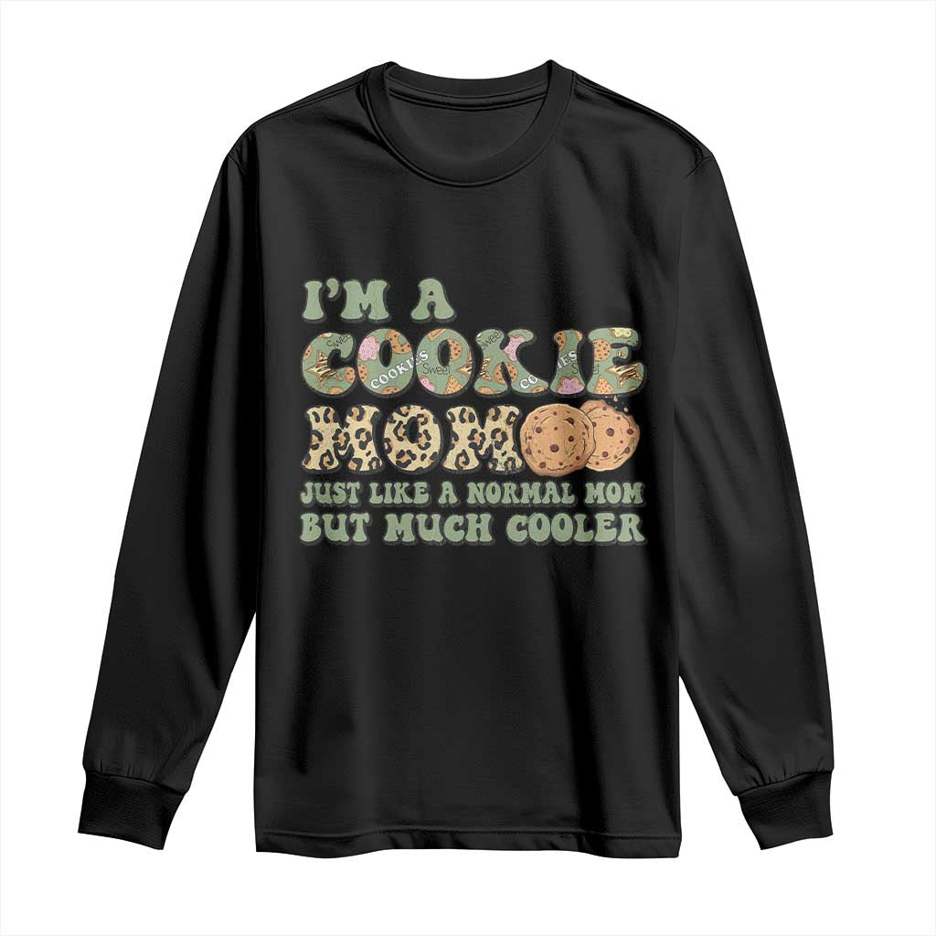 Funny Scout Girl Mom Long Sleeve Shirt I'm A Cookie Mom Cookie Dealer Troop Leader TS02 Black Print Your Wear