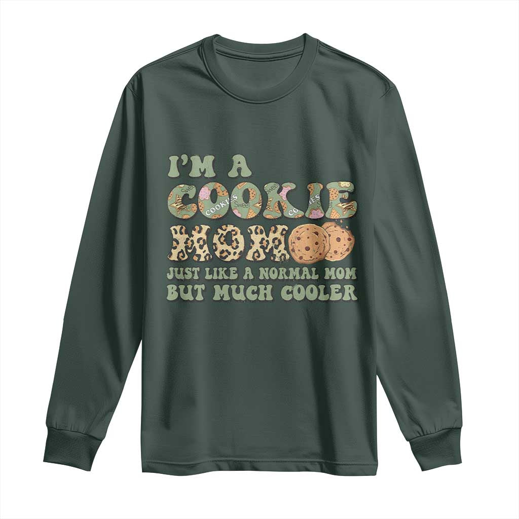 Funny Scout Girl Mom Long Sleeve Shirt I'm A Cookie Mom Cookie Dealer Troop Leader TS02 Dark Forest Green Print Your Wear