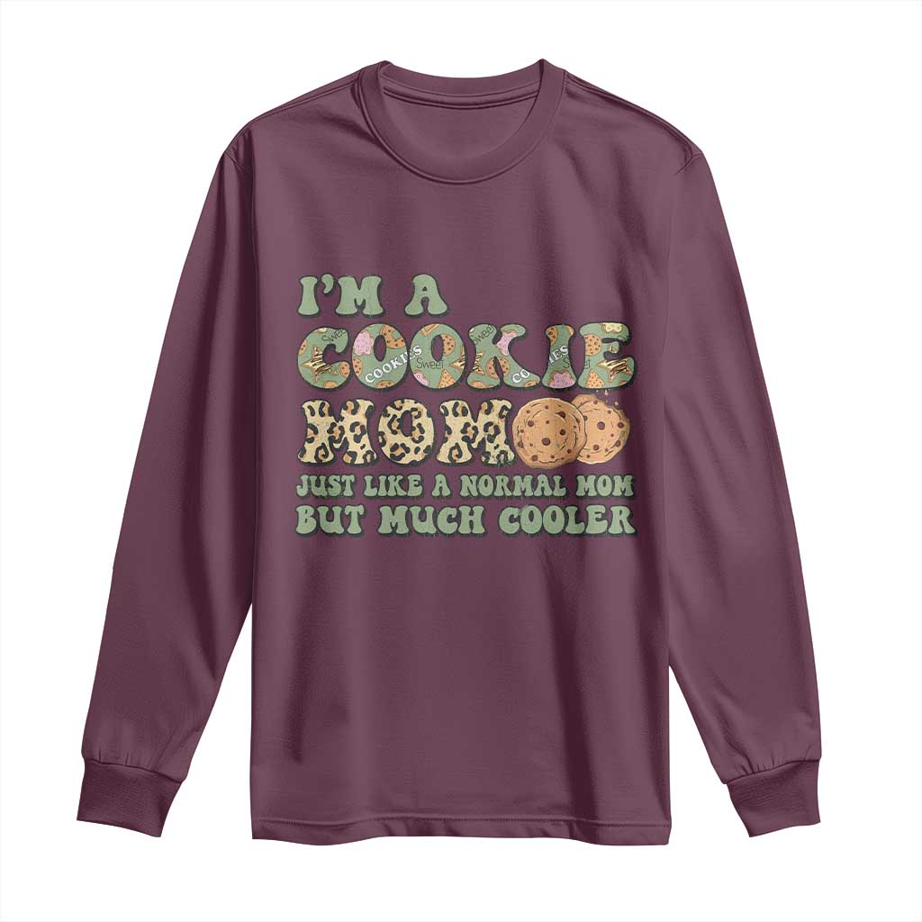 Funny Scout Girl Mom Long Sleeve Shirt I'm A Cookie Mom Cookie Dealer Troop Leader TS02 Maroon Print Your Wear