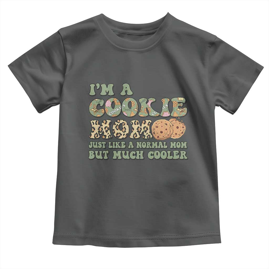 Funny Scout Girl Mom Toddler T Shirt I'm A Cookie Mom Cookie Dealer Troop Leader TS02 Dark Heather Print Your Wear