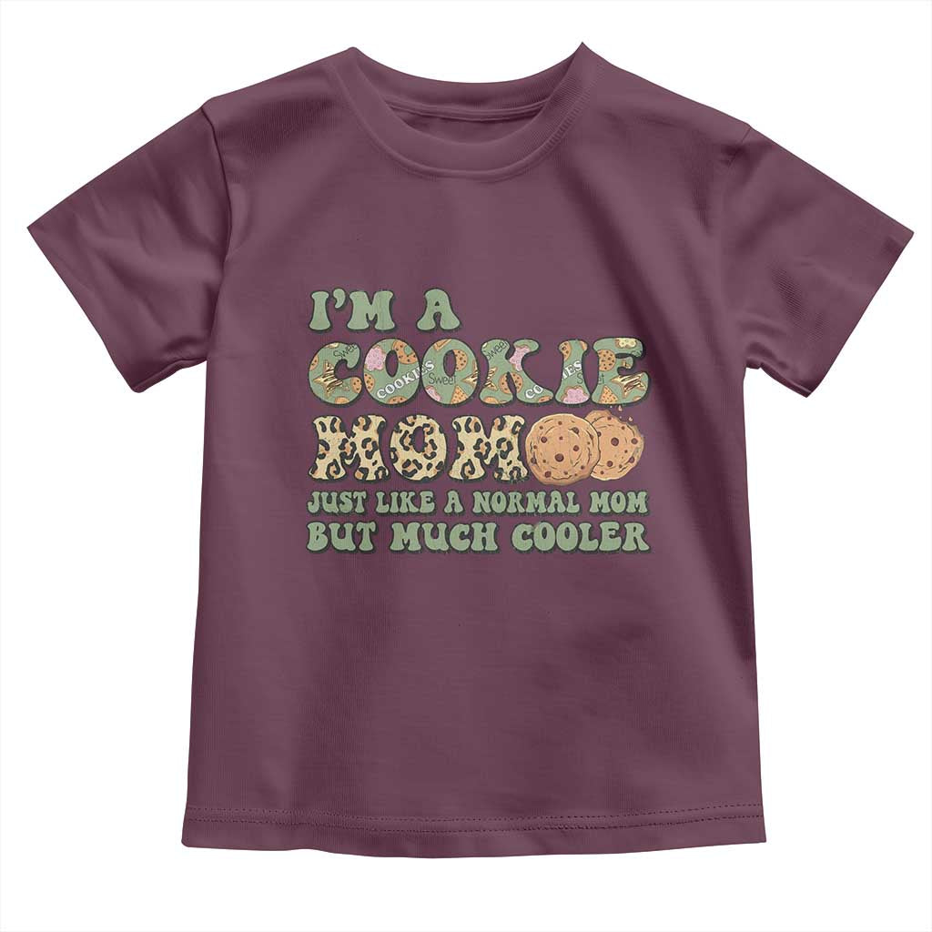 Funny Scout Girl Mom Toddler T Shirt I'm A Cookie Mom Cookie Dealer Troop Leader TS02 Maroon Print Your Wear
