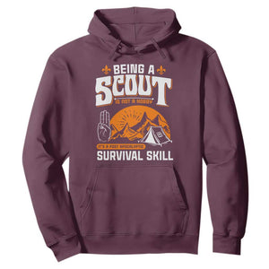 Funny Scout Hoodie Being A Scout Is Not A Hobby Survival Skill Adventure TS02 Maroon Print Your Wear