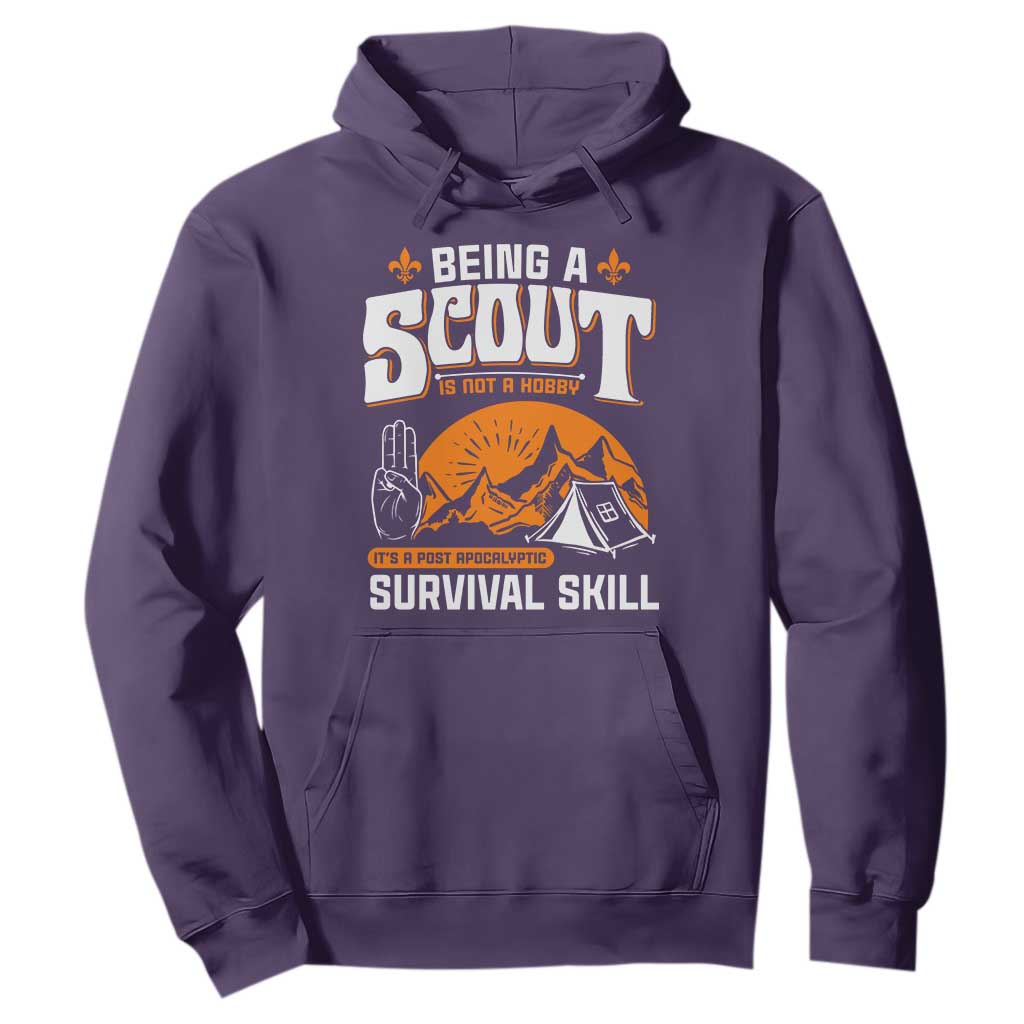 Funny Scout Hoodie Being A Scout Is Not A Hobby Survival Skill Adventure TS02 Purple Print Your Wear