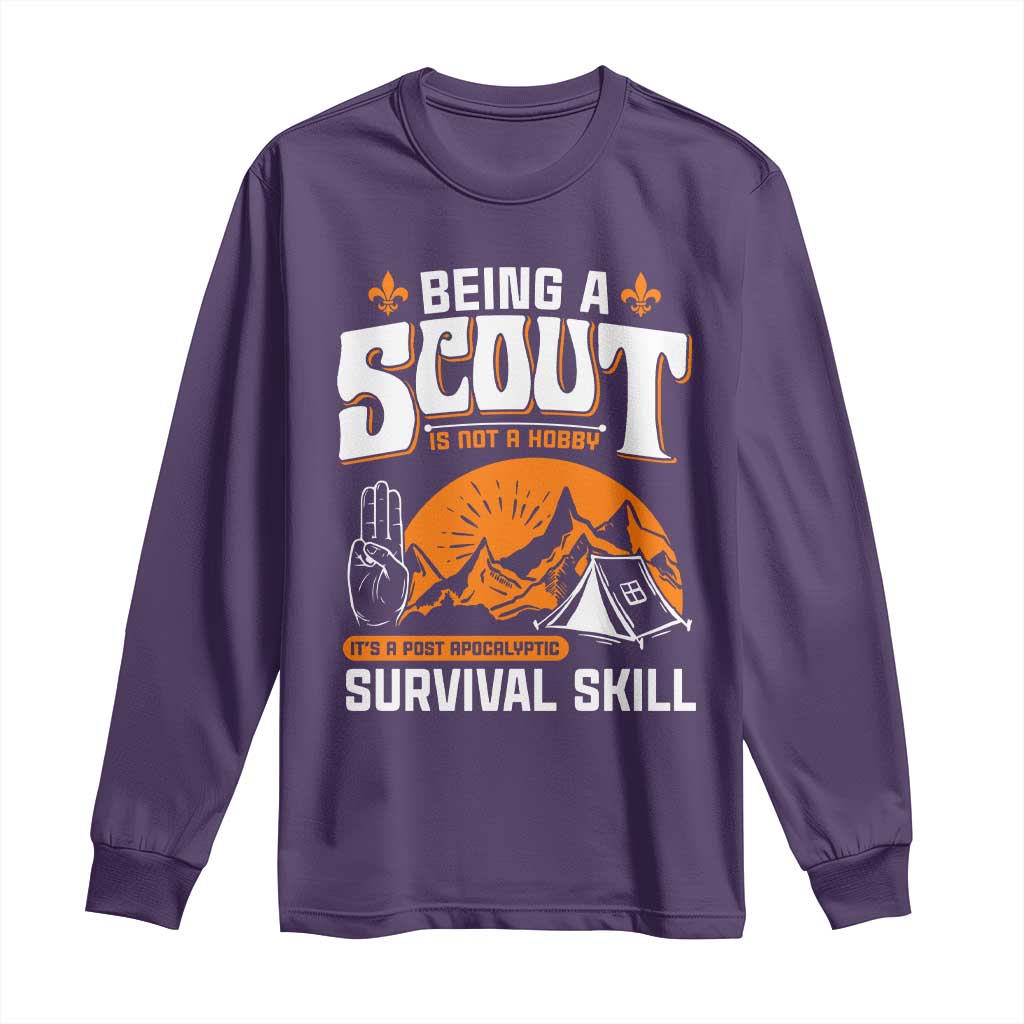 Funny Scout Long Sleeve Shirt Being A Scout Is Not A Hobby Survival Skill Adventure TS02 Purple Print Your Wear