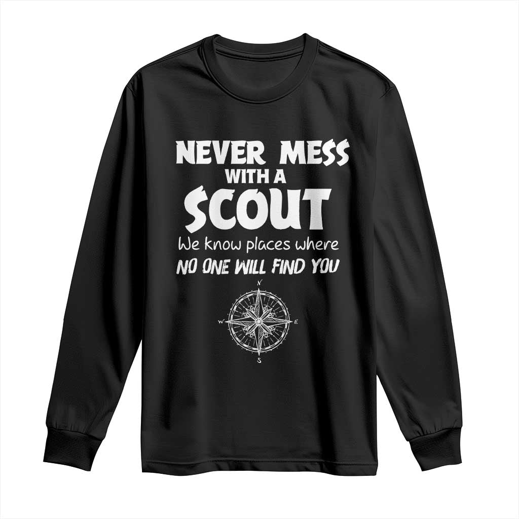 Funny Scout Long Sleeve Shirt Never Mess With A Scout Compass TS02 Black Print Your Wear