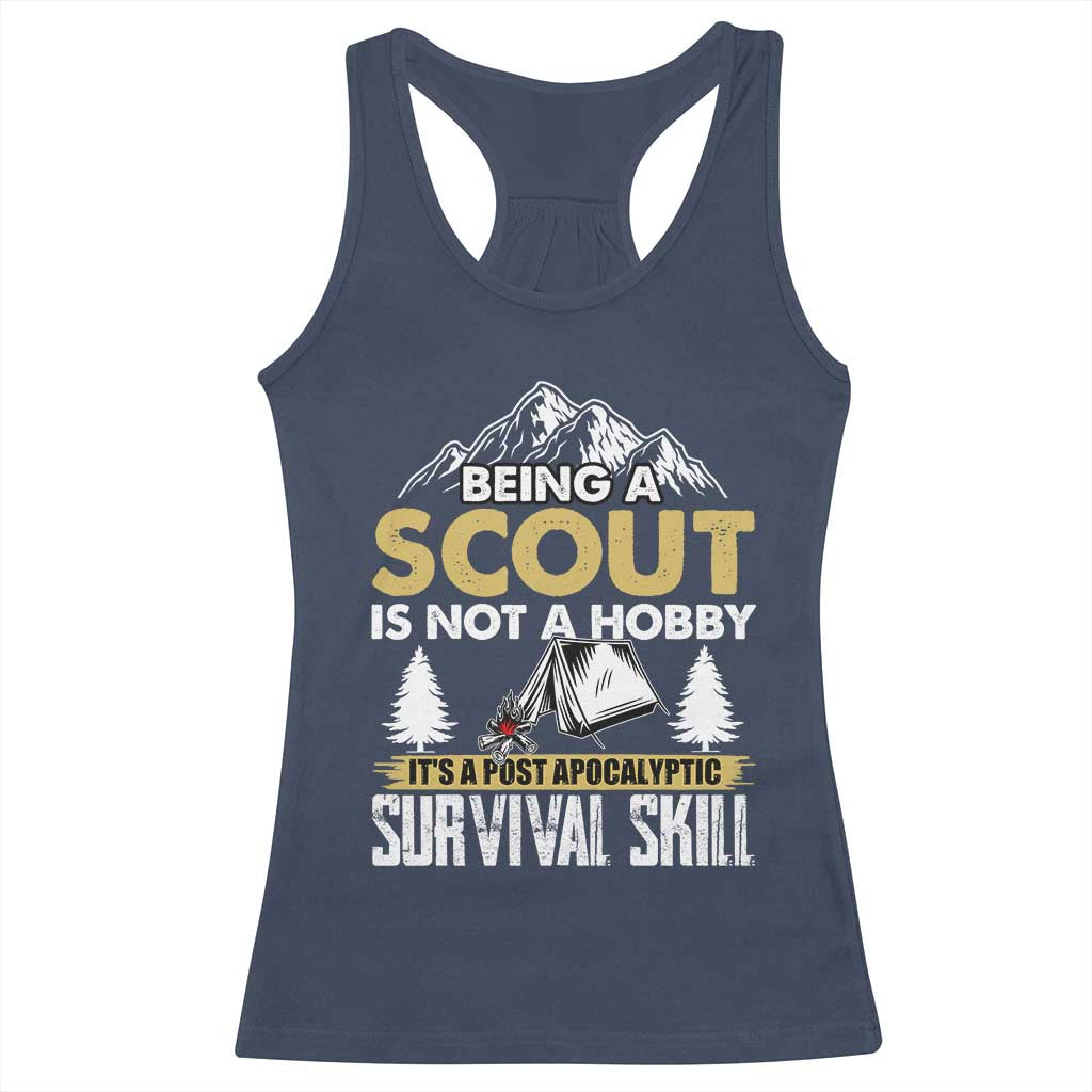Funny Scout Racerback Tank Top Being A Scout Is Not A Hobby It's A Survial Skill Scouting TS02 Navy Print Your Wear