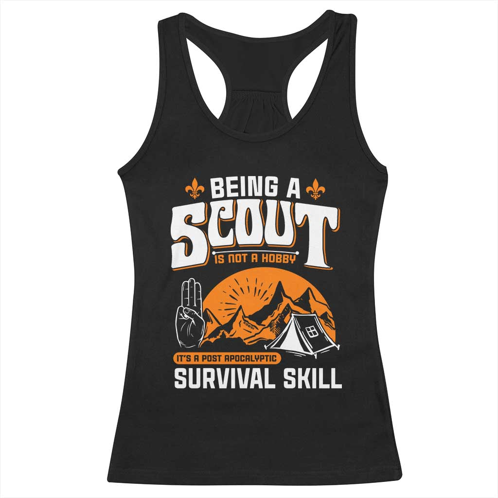 Funny Scout Racerback Tank Top Being A Scout Is Not A Hobby Survival Skill Adventure TS02 Black Print Your Wear