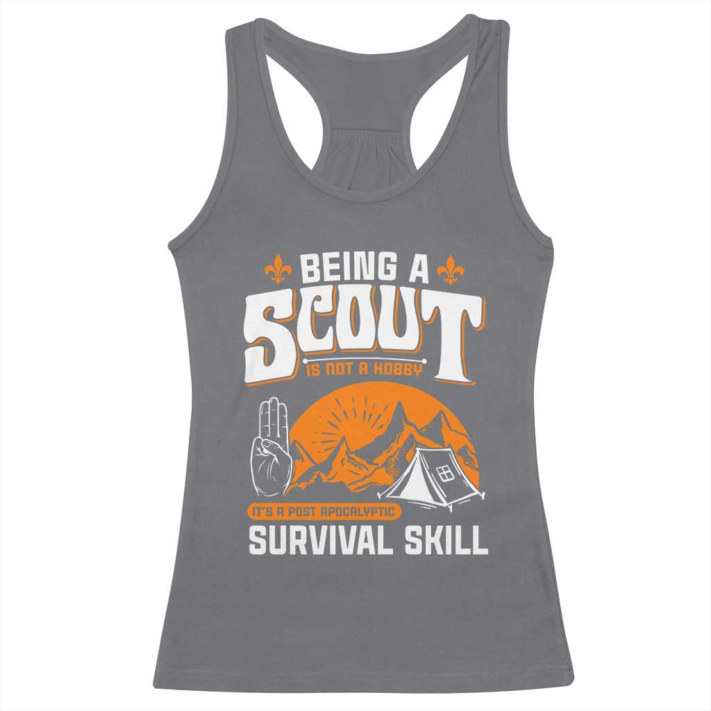 Funny Scout Racerback Tank Top Being A Scout Is Not A Hobby Survival Skill Adventure TS02 Charcoal Print Your Wear