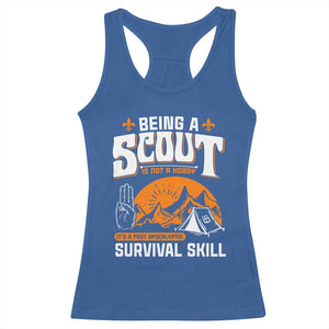 Funny Scout Racerback Tank Top Being A Scout Is Not A Hobby Survival Skill Adventure TS02 Royal Blue Print Your Wear