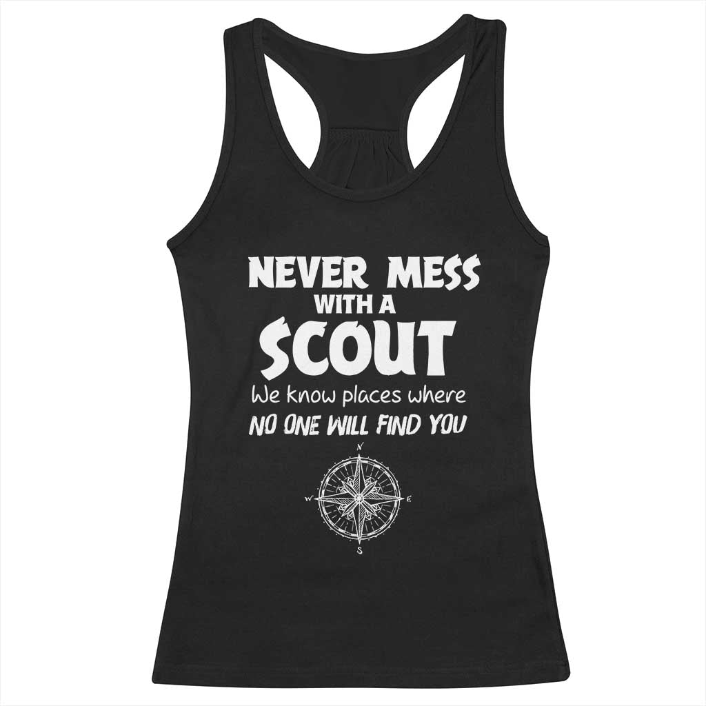 Funny Scout Racerback Tank Top Never Mess With A Scout Compass TS02 Black Print Your Wear