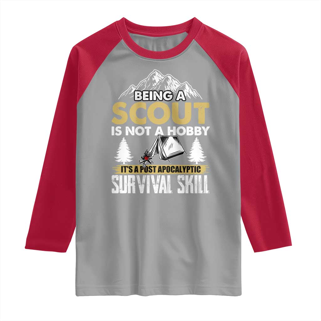 Funny Scout Raglan Shirt Being A Scout Is Not A Hobby It's A Survial Skill Scouting TS02 Sport Gray Red Print Your Wear