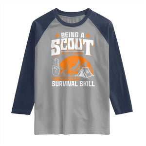 Funny Scout Raglan Shirt Being A Scout Is Not A Hobby Survival Skill Adventure TS02 Sport Gray Navy Print Your Wear