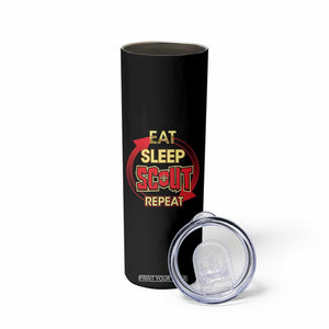 Funny Scout Skinny Tumbler Eat Sleep Scout Repeat Scouting Lovers Camping Hiking Outdoors TS02 Print Your Wear