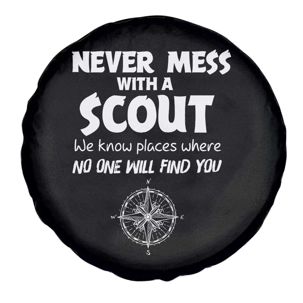 Funny Scout Spare Tire Cover Never Mess With A Scout Compass TS02 Print Your Wear