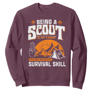Funny Scout Sweatshirt Being A Scout Is Not A Hobby Survival Skill Adventure TS02 Maroon Print Your Wear