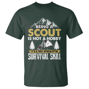 Funny Scout T Shirt Being A Scout Is Not A Hobby It's A Survial Skill Scouting TS02 Dark Forest Green Print Your Wear