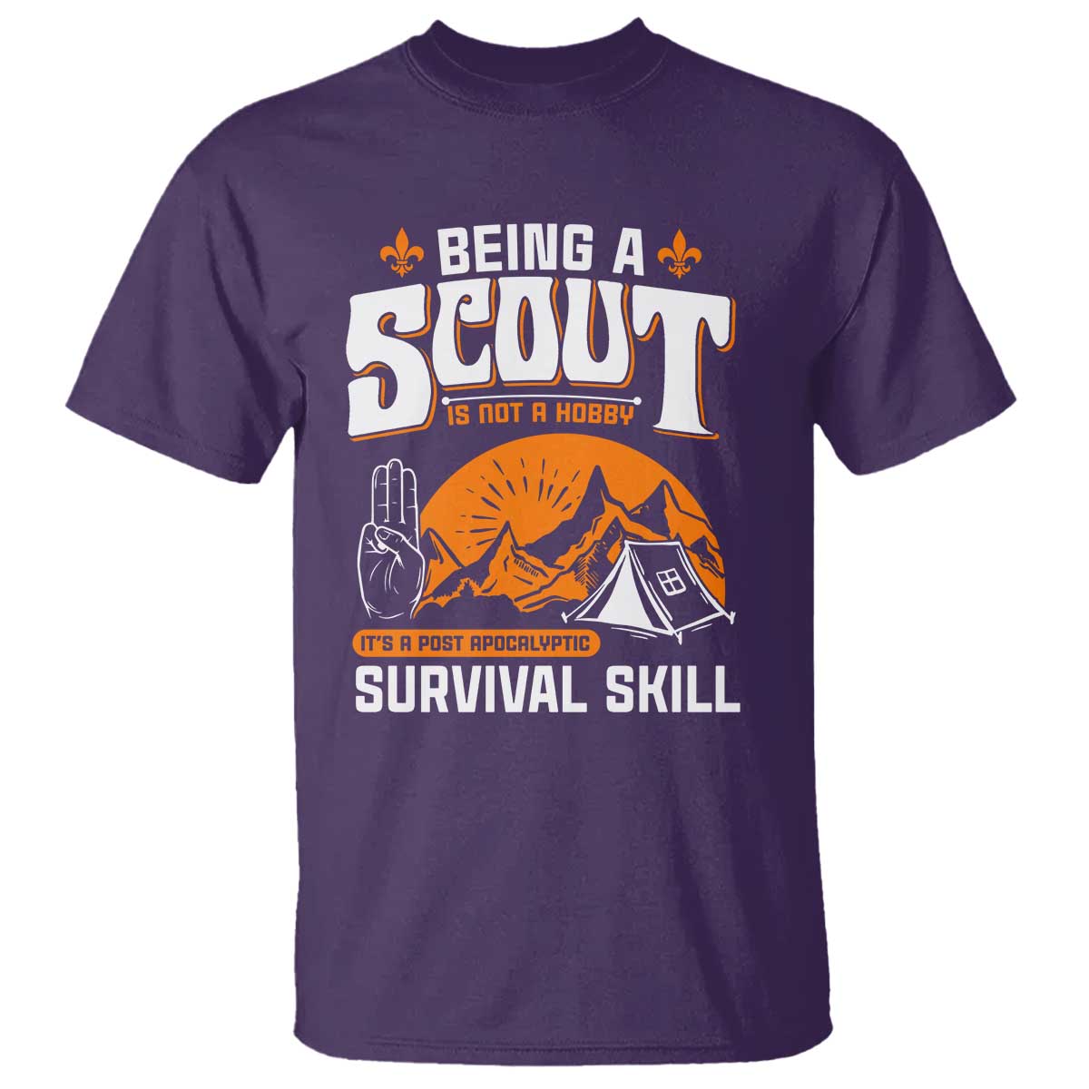 Funny Scout T Shirt Being A Scout Is Not A Hobby Survival Skill Adventure TS02 Purple Print Your Wear