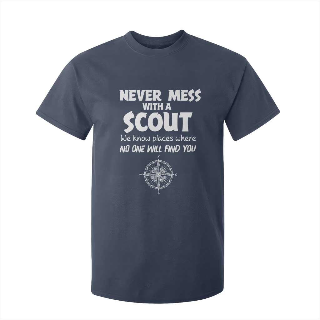 Funny Scout T Shirt For Kid Never Mess With A Scout Compass TS02 Navy Print Your Wear