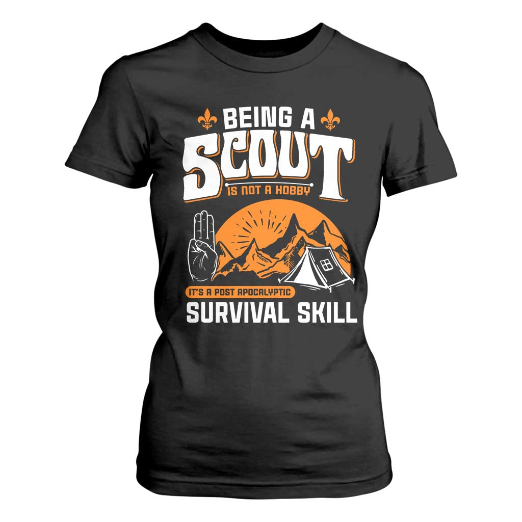 Funny Scout T Shirt For Women Being A Scout Is Not A Hobby Survival Skill Adventure TS02 Black Print Your Wear
