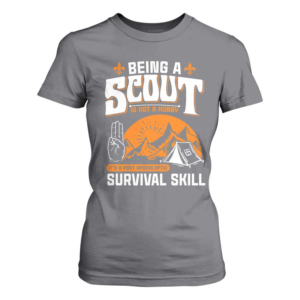 Funny Scout T Shirt For Women Being A Scout Is Not A Hobby Survival Skill Adventure TS02 Charcoal Print Your Wear
