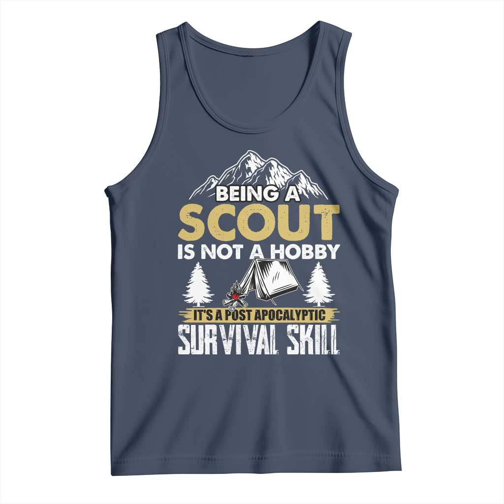Funny Scout Tank Top Being A Scout Is Not A Hobby It's A Survial Skill Scouting TS02 Navy Print Your Wear