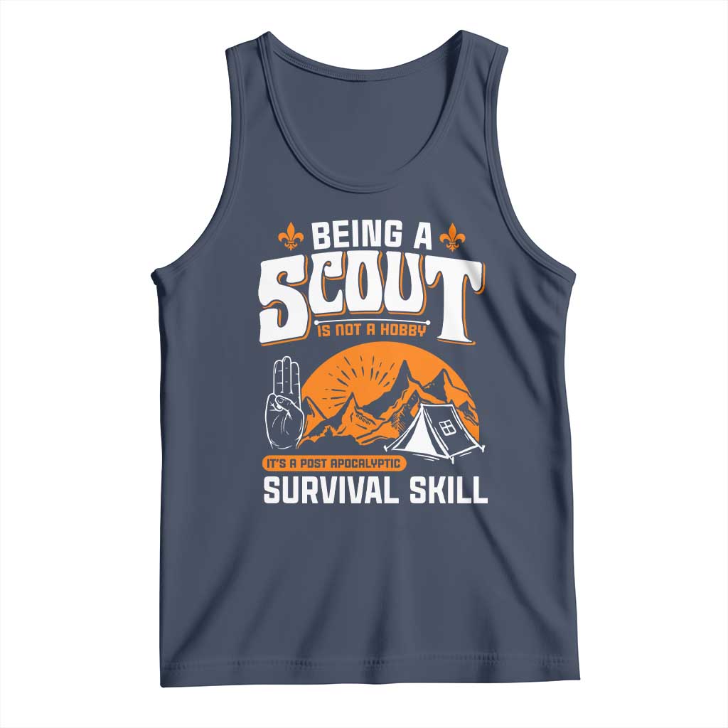 Funny Scout Tank Top Being A Scout Is Not A Hobby Survival Skill Adventure TS02 Navy Print Your Wear