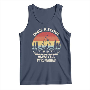 Funny Scout Tank Top Once A Scout Always A Pyromaniac Adventure Retro TS02 Navy Print Your Wear