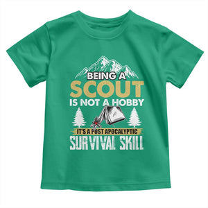 Funny Scout Toddler T Shirt Being A Scout Is Not A Hobby It's A Survial Skill Scouting TS02 Irish Green Print Your Wear