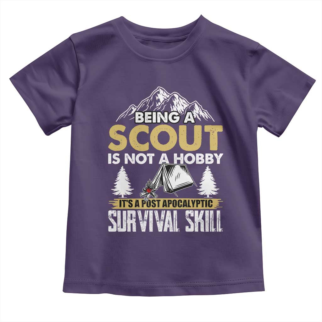 Funny Scout Toddler T Shirt Being A Scout Is Not A Hobby It's A Survial Skill Scouting TS02 Purple Print Your Wear