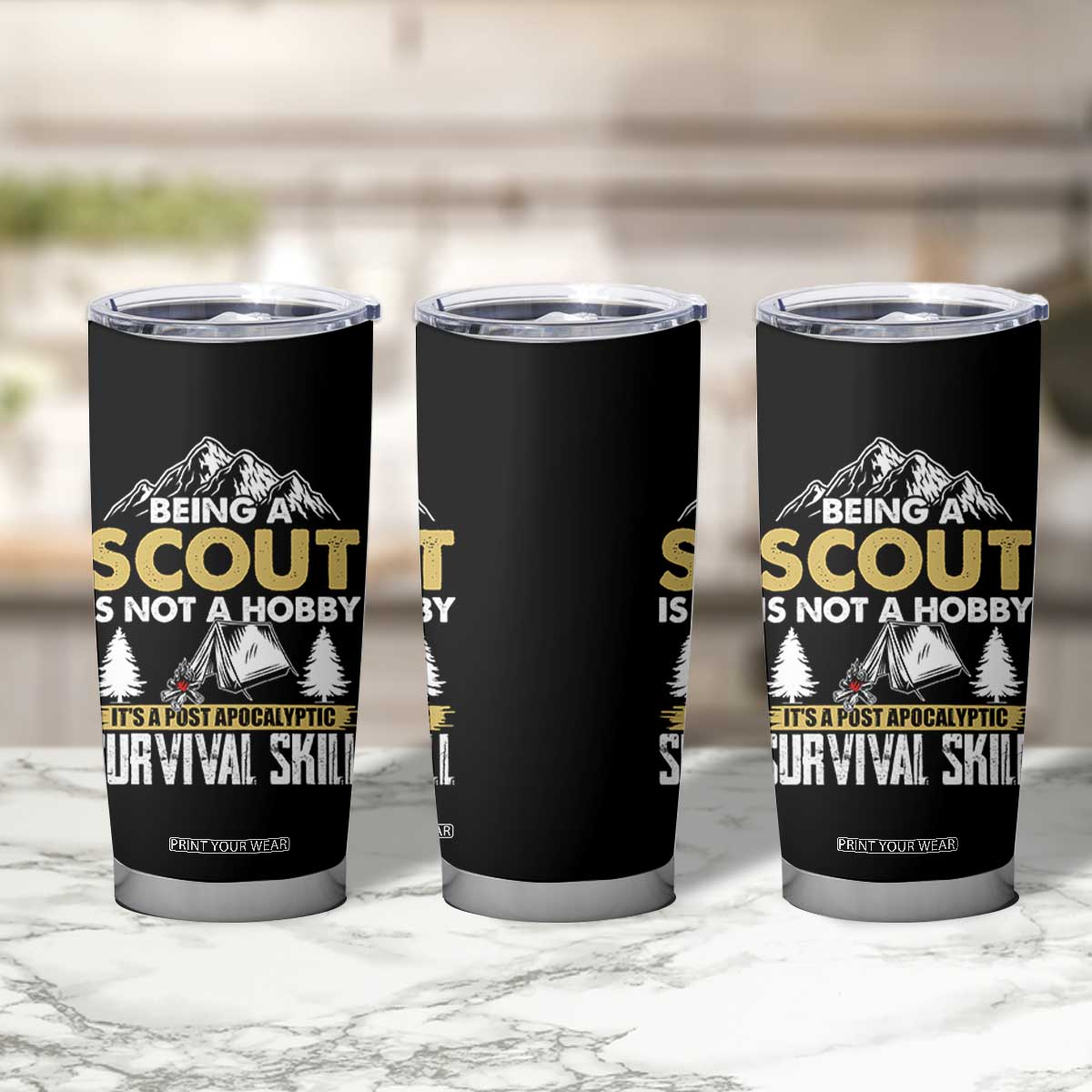 Funny Scout Tumbler Cup Being A Scout Is Not A Hobby It's A Survial Skill Scouting TS02 Print Your Wear