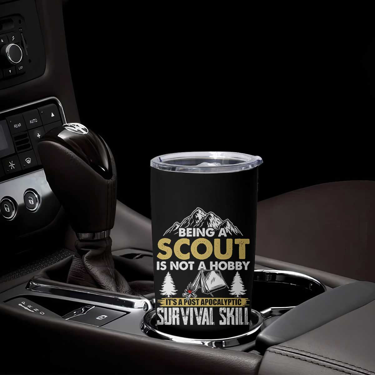 Funny Scout Tumbler Cup Being A Scout Is Not A Hobby It's A Survial Skill Scouting TS02 Print Your Wear