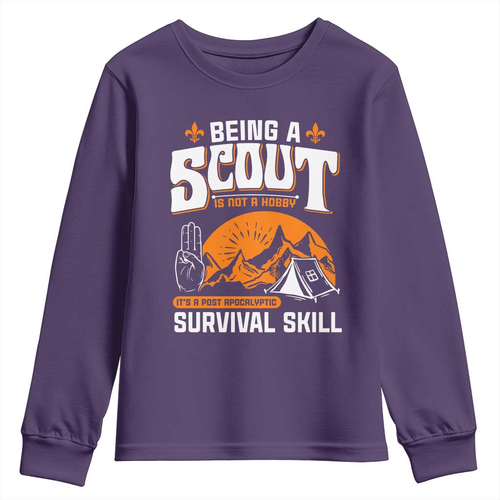 Funny Scout Youth Sweatshirt Being A Scout Is Not A Hobby Survival Skill Adventure TS02 Purple Print Your Wear