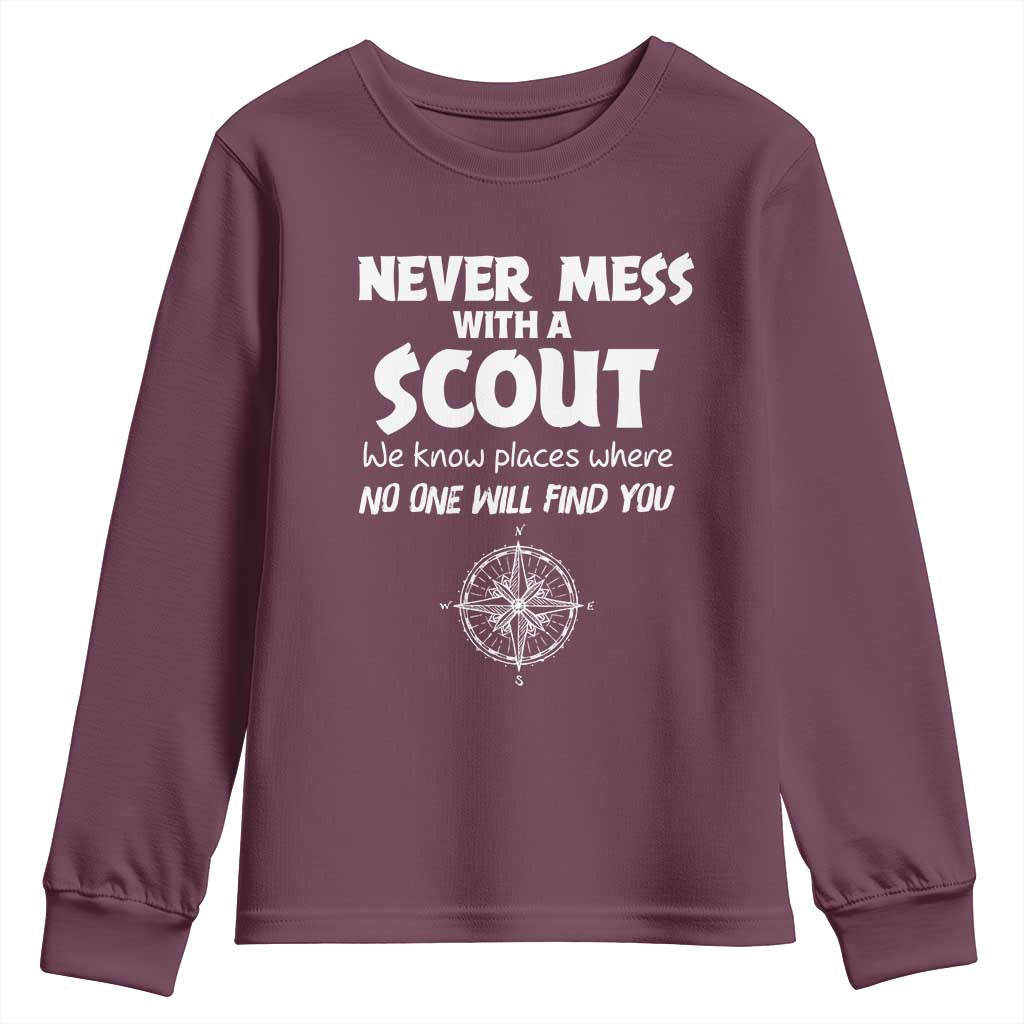 Funny Scout Youth Sweatshirt Never Mess With A Scout Compass TS02 Maroon Print Your Wear