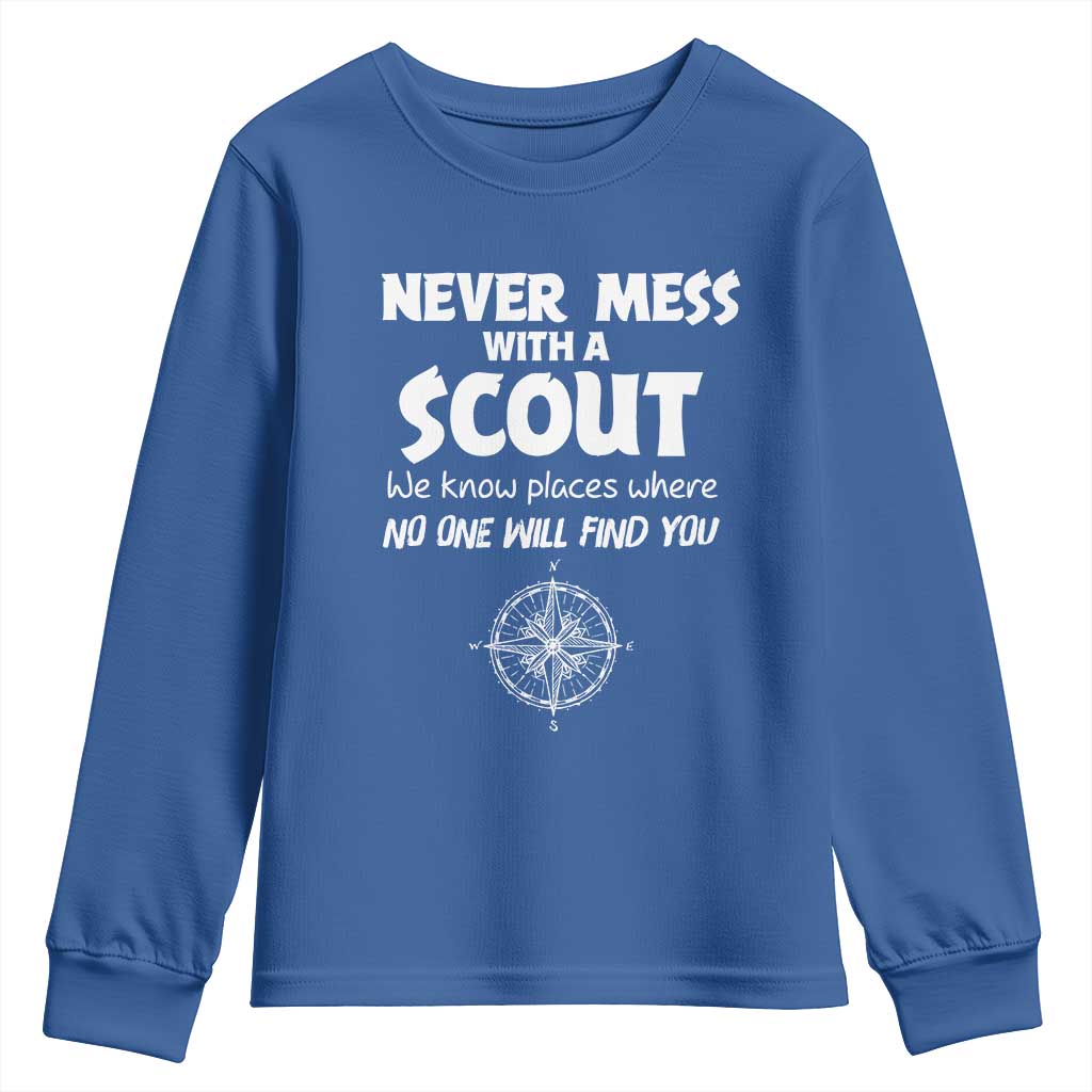 Funny Scout Youth Sweatshirt Never Mess With A Scout Compass TS02 Royal Blue Print Your Wear