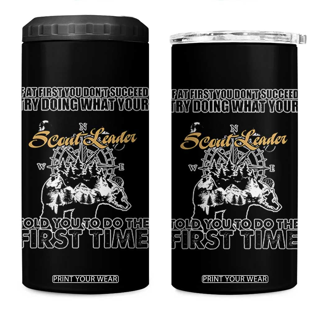 Funny Scouting Adventure 4 in 1 Can Cooler Tumbler Doing What Your Scout Leader Told You To Do Camping Compass TS02 One Size: 16 oz Black Print Your Wear