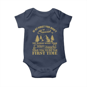Funny Scouting Adventure Baby Onesie Doing What Your Scout Leader Told You To Do Camping Outdoors TS02 Navy Print Your Wear
