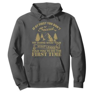 Funny Scouting Adventure Hoodie Doing What Your Scout Leader Told You To Do Camping Outdoors TS02 Dark Heather Print Your Wear
