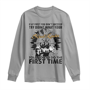 Funny Scouting Adventure Long Sleeve Shirt Doing What Your Scout Leader Told You To Do Camping Compass TS02 Sport Gray Print Your Wear