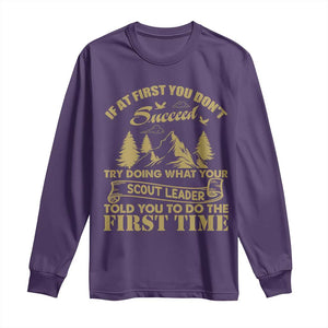 Funny Scouting Adventure Long Sleeve Shirt Doing What Your Scout Leader Told You To Do Camping Outdoors TS02 Purple Print Your Wear