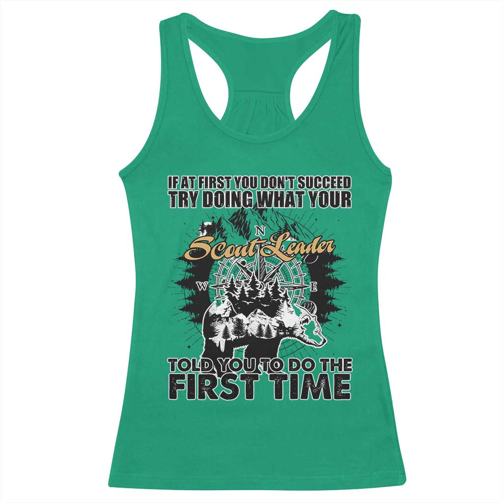 Funny Scouting Adventure Racerback Tank Top Doing What Your Scout Leader Told You To Do Camping Compass TS02 Irish Green Print Your Wear