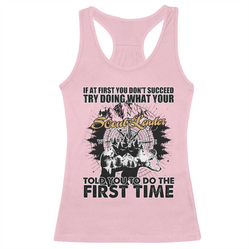 Funny Scouting Adventure Racerback Tank Top Doing What Your Scout Leader Told You To Do Camping Compass TS02 Light Pink Print Your Wear