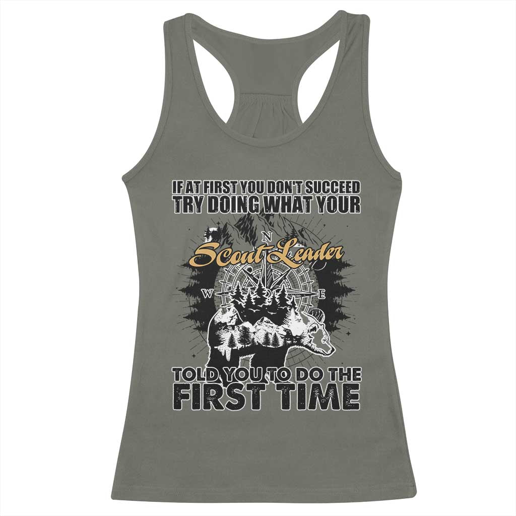 Funny Scouting Adventure Racerback Tank Top Doing What Your Scout Leader Told You To Do Camping Compass TS02 Military Green Print Your Wear